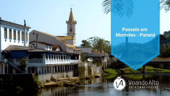 Passeio em Morretes - Paraná Voando Alto Agência de Viagens