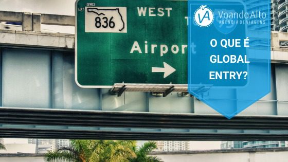O que é Global Entry?
