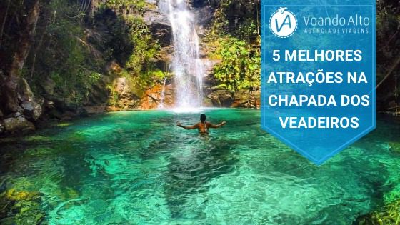5 MELHORES ATRAÇÕES NA CHAPADA DOS VEADEIROS